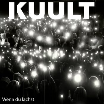 Kuult Wenn du lachst (Radio Version)