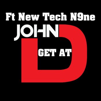 John D. feat. Paul Wall & Tech N9ne Intro Get At