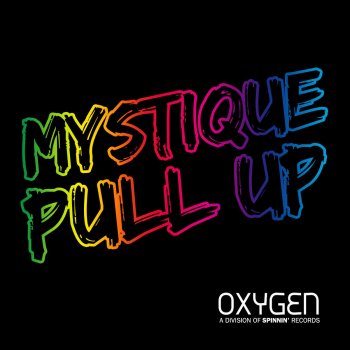 Mys'tique PULL UP - Original Mix