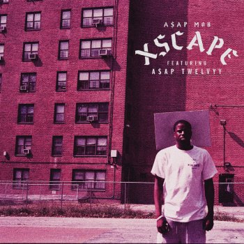 A$AP Mob feat. A$AP Twelvyy Xscape