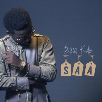 Bisa Kdei Saa