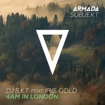 Исполнитель DJ S.K.T, альбом 4am in London (feat. Iris Gold) - Single