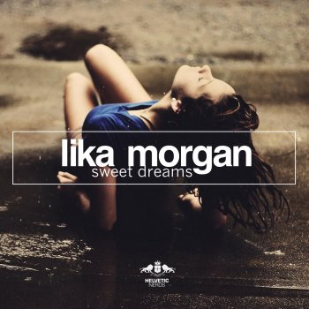 Lika Morgan Sweet Dreams - Short Edit