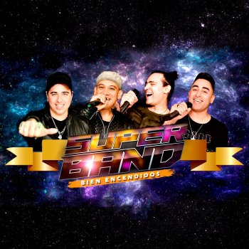 Superband Bien Encendidos! A Mover la Cintura / Una Cosa Que Amarra