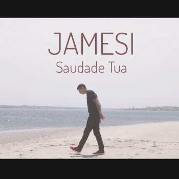 JAMESI Saudade Tua