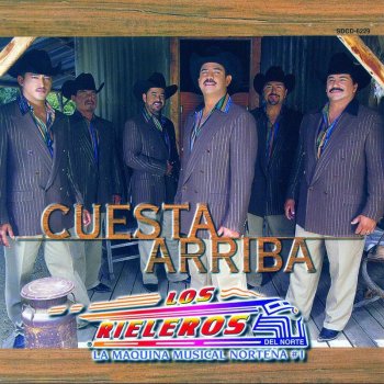 Los Rieleros del Norte Cuesta Arriba