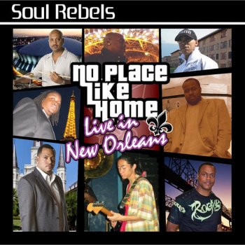 The Soul Rebels Nothin' But Love