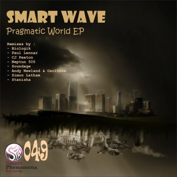 Smart Wave & Neptun 505 Pragmatic World - Neptun 505 Remix