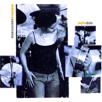 Исполнитель Monica Vasconcelos, альбом Nóis Dois