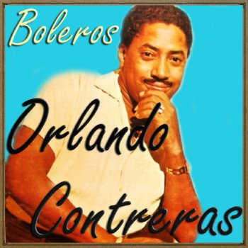 Orlando Contreras Destino Adverso (Bolero)