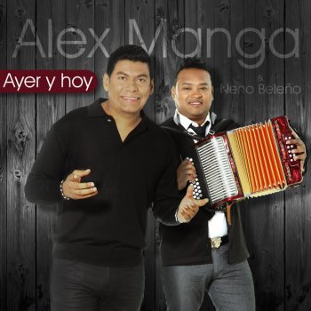 Alex Manga Serás Recordación