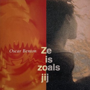 Oscar Benton Ze Is Zoals Jij - Instrumental