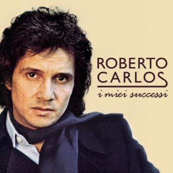 Roberto Carlos Testardo Io
