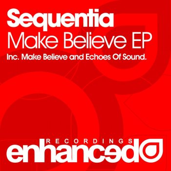 Sequentia Make Believe - Original Mix