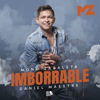 Mono Zabaleta feat. Daniel Maestre Imborrable