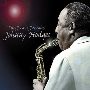 Johnny Hodges Standing Room Only