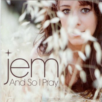 Jem And So I Pray - Starry Sky Acoustic Mix