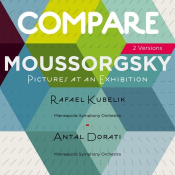 Minneapolis Symphony Orchestra feat. Antal Doráti Pictures At an Exhibition: Cum mortuis in lingua mortua