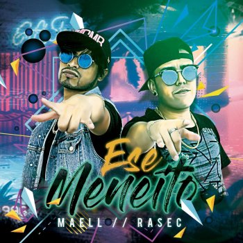 Maell feat. Dj Rasec Ese Meneito