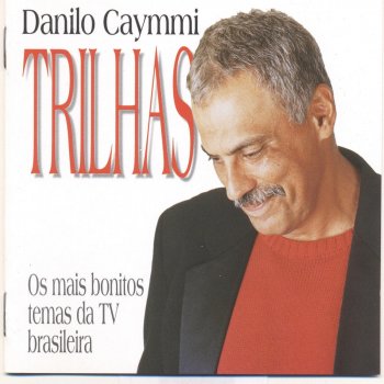 Danilo Caymmi A Volta do Boêmio