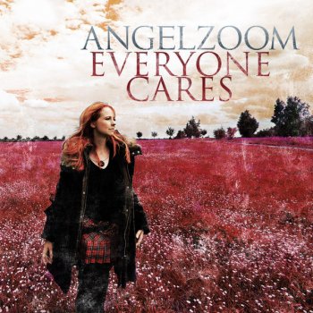 Angelzoom Everyone Cares (Ambient Mix)