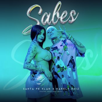 Santa Fe Klan feat. Karely Ruíz Sabes
