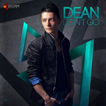 Dean Don't Go