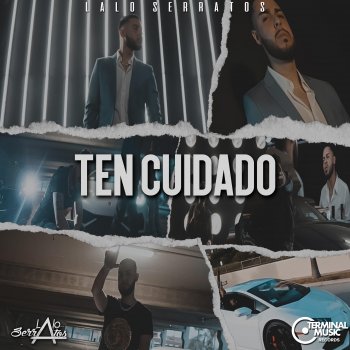 Lalo Serratos Ten Cuidado