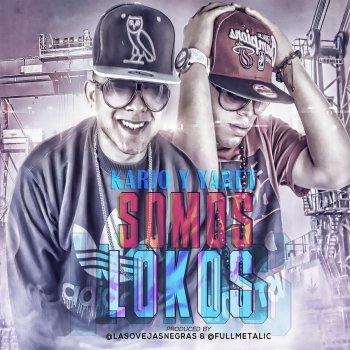 Kario Y Yaret Somos Lokos