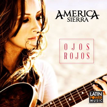 América Sierra Dame Tu Mano