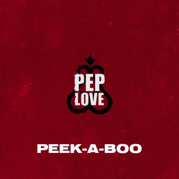 Pep Love Peek-A-Boo (Instrumental)