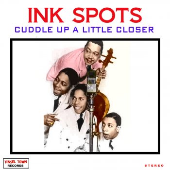 The Ink Spots I Love You Truly