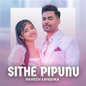 Raween Kanishka Sithe Pipunu