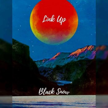 Black Snow Link Up