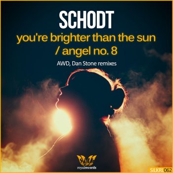 Schodt feat. AWD You're Brighter Than The Sun - AWD Remix