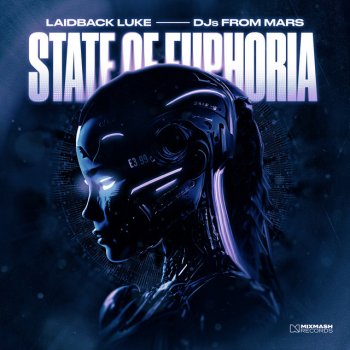 Laidback Luke feat. DJs From Mars State Of Euphoria
