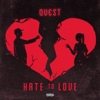 Quest Hate to Love