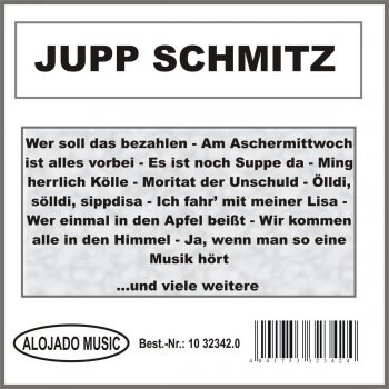 Jupp Schmitz Ming herrlich Kölle