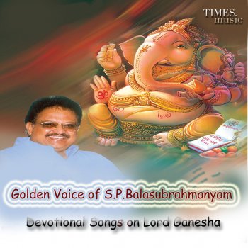 S. P. Balasubrahmanyam Gajamugane Vinayaganae