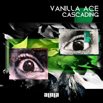 Vanilla Ace Cascading (Alex George Remix)