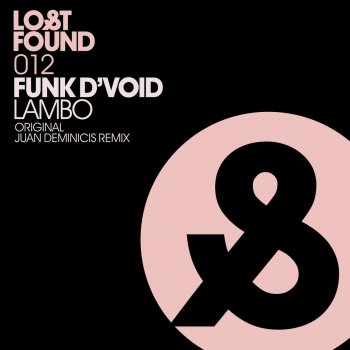 Funk D'Void Lambo (Juan Deminicis Remix)