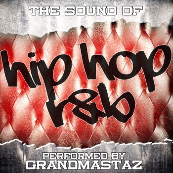 Grandmastaz Un-Thinkable (I'm Ready)