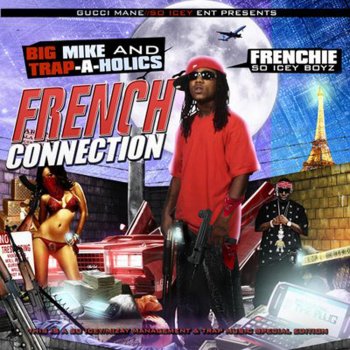 Frenchie feat. Gucci Mane 26's On The Vehicle