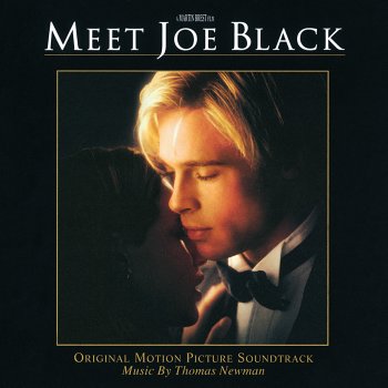 Thomas Newman Meet Joe Black