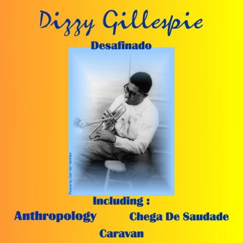 Dizzy Gillespie Waited for You