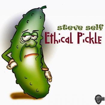 Исполнитель Steve Self, альбом Ethical Pickle