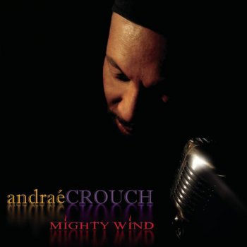 Andraé Crouch feat. Marvin Winans All Because Of Jesus