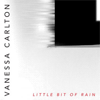 Vanessa Carlton Little Bit of Rain