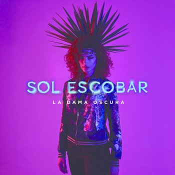 Sol Escobar La Dama Oscura