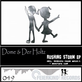 Dome feat. Der Holtz Rushing Storm